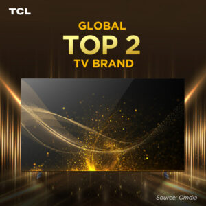 TCL Ranked as Global Top 2 TV Brand