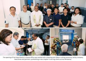 FUJI-HAYA ELECTRIC EXPANDS TO DAVAO, STRENGTHENING PRESENCE IN MINDANAO